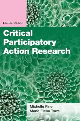 Cover of Essentials of Critical Participatory Action Research