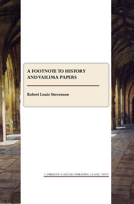 Book cover for A Footnote to History and Vailima Papers