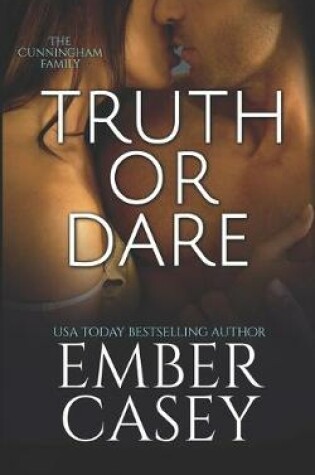 Cover of Truth or Dare (The Cunningham Family)
