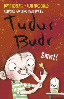 Book cover for Tudur Budr: Smwt!