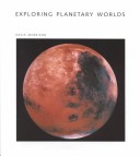 Cover of Exploring Planetary Worlds