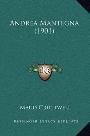 Cover of Andrea Mantegna (1901)