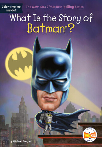 Book cover for What Is the Story of Batman?
