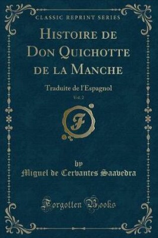 Cover of Histoire de Don Quichotte de la Manche, Vol. 2