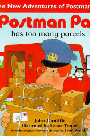 Cover of Postman Pat Has Too Many Parcels
