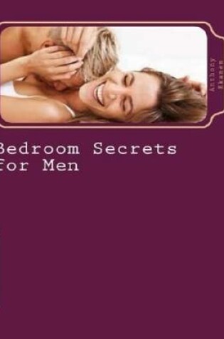 Cover of Bedroom Secrets for Men