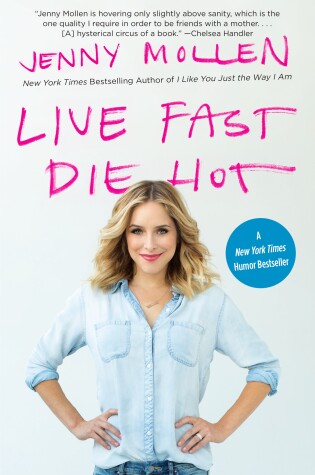 Cover of Live Fast Die Hot
