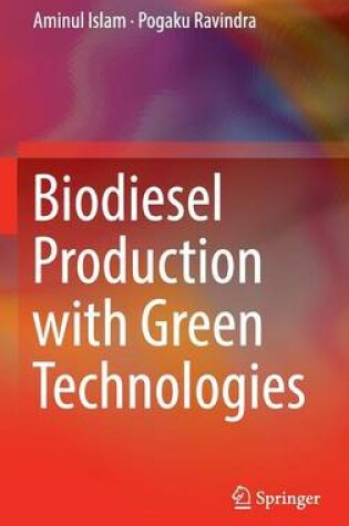 Cover of Biodiesel Production with Green Technologies