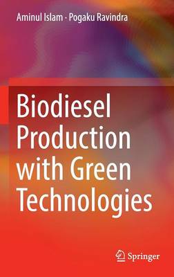 Cover of Biodiesel Production with Green Technologies