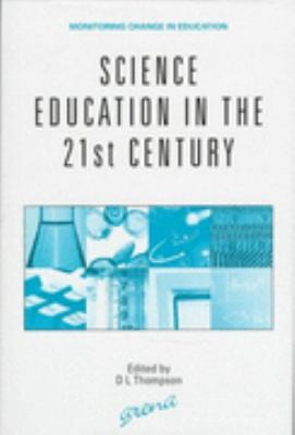 Book cover for Science Education in the 21st Century