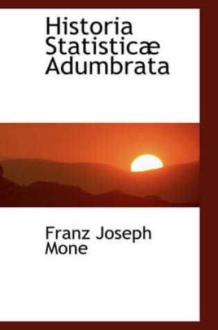 Cover of Historia Statistic Adumbrata