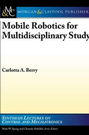 Cover of Mobile Robotics for Multidisciplinary Study