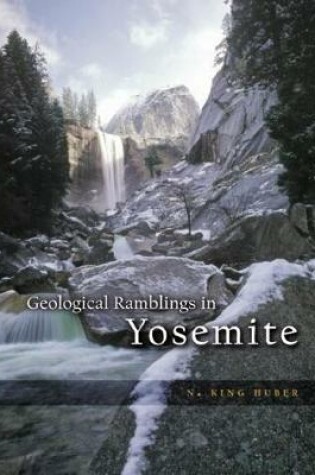 Cover of Geological Ramblings in Yosemite