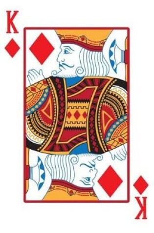 Cover of King of Diamonds Lined Notebook