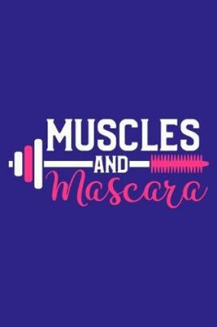 Cover of Muscles And Mascara