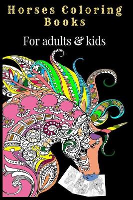 Book cover for Horses Coloring Books For adults & kids