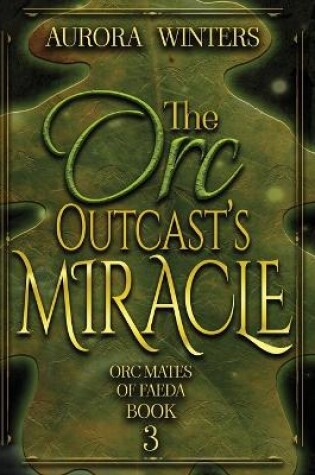 Cover of The Orc Outcast's Miracle