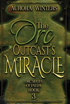 Cover of The Orc Outcast's Miracle