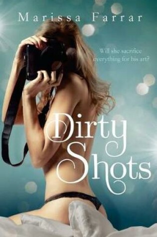 Cover of Dirty Shots