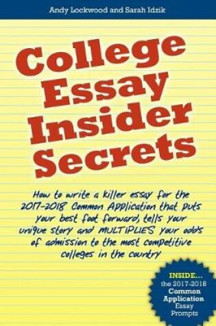 Cover of College Essay Insider Secrets