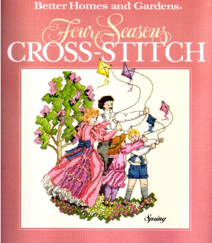 Cover of Better Homes and Gardens Four Seasons Cross-Stitch