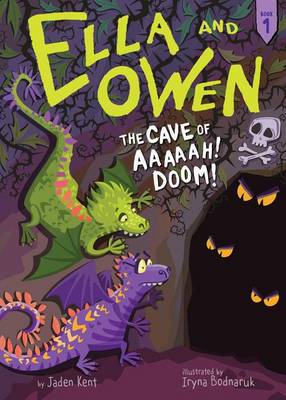 Book cover for Ella and Owen 1: The Cave of Aaaaah! Doom!