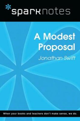 Cover of A Modest Proposal (Sparknotes Literature Guide)