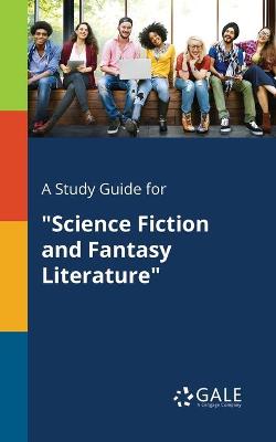 Book cover for A Study Guide for Science Fiction and Fantasy Literature