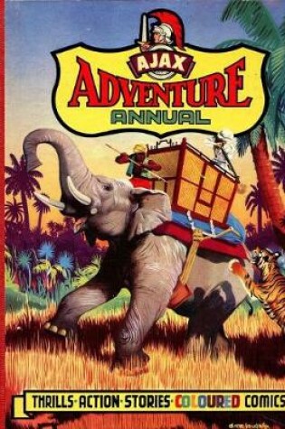 Cover of Ajax Adventure Annual