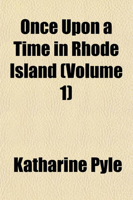Book cover for Once Upon a Time in Rhode Island (Volume 1)