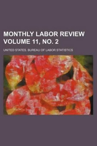 Cover of Monthly Labor Review Volume 11, No. 2