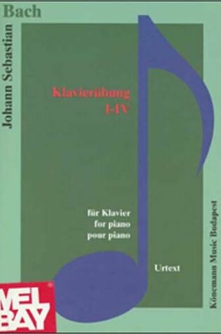 Cover of Bach: Klavier Uebungen I-IV