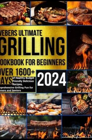 Cover of Webers Ultimate Grilling Cookbook 2024