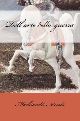 Book cover for Dell'arte Della Guerra
