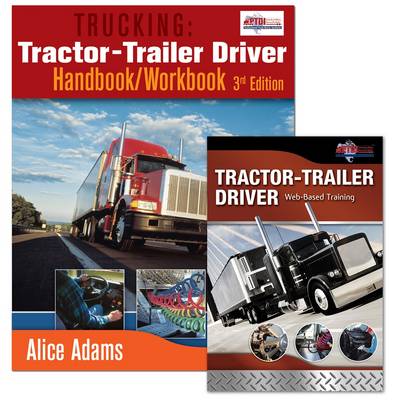 Book cover for Trucking: Tractor-trailer Driver Handbook/workbook and Web Based Training (WBT) Course Bundle