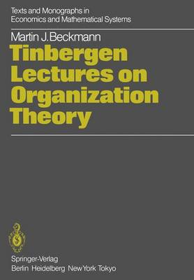 Book cover for Tinbergen Lectures on Organization Theory