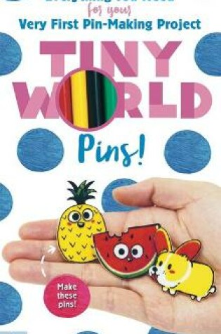 Cover of Tiny World: Pins! - Kit