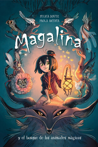 Cover of Magalina y el bosque de los animales mágicos / Magalina and the Magical Animal Forest