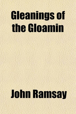 Book cover for Gleanings of the Gloamin