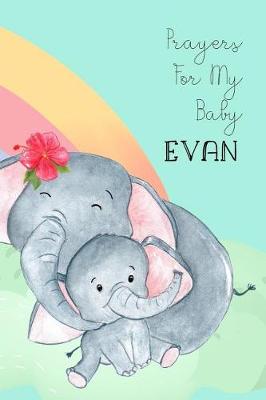 Book cover for Prayers for My Baby Evan