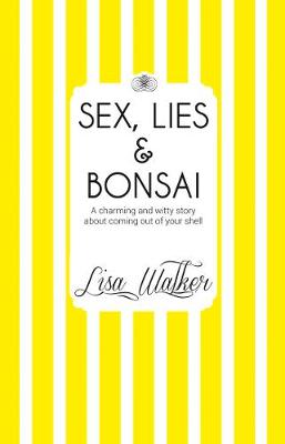 Book cover for Sex, Lies and Bonsai