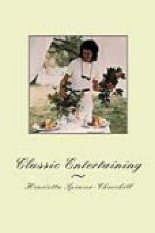 Cover of Classic Entertaining