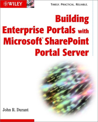 Book cover for Building Enterprise Portals with Microsoft Sharepoint Portal Server