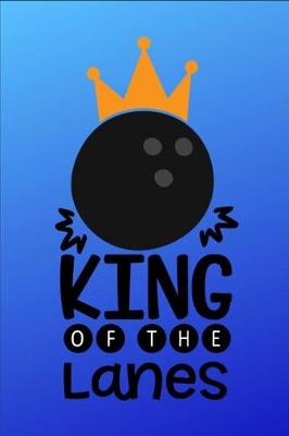 Book cover for King Of The Lanes