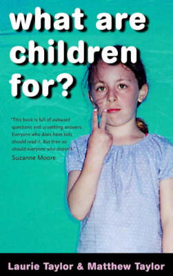 Book cover for What are Children For?