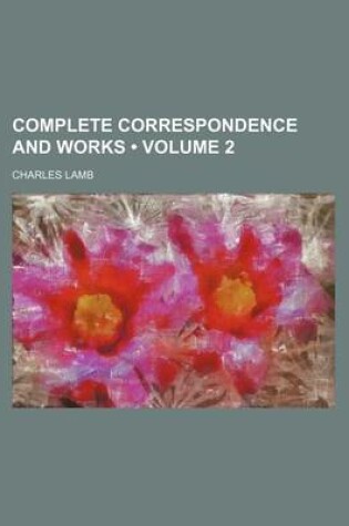 Cover of Complete Correspondence and Works (Volume 2)