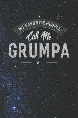 Book cover for My Favorite People Call Me Grumpa