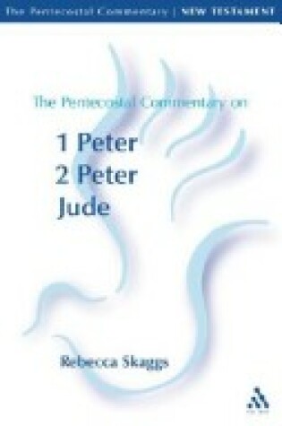 Cover of The Pentecostal Commentary: 1 and 2 Peter, Jude