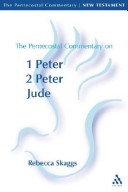 Book cover for The Pentecostal Commentary: 1 and 2 Peter, Jude