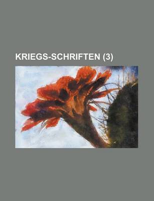 Book cover for Kriegs-Schriften (3 )